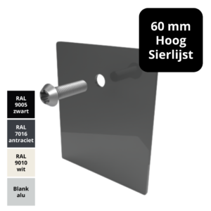 Eindschotje 60 mm sierlijst – hoog – RAL gecoat – inclusief RVS schroef